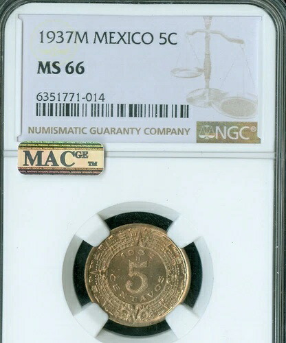 1937年 メキシコ 5センターボ NGC MS66 PQ MAC 2ND FINEST MAC スポットレス レア *