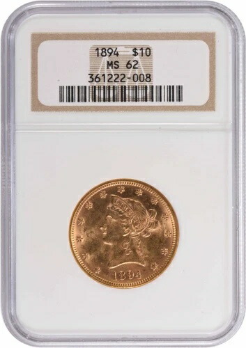 1894年 10ドル金貨 リバティヘッド MS62 NGC