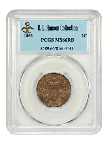 1866 2c PCGS MS66RB ex: D.L. ハンセン 641,080円