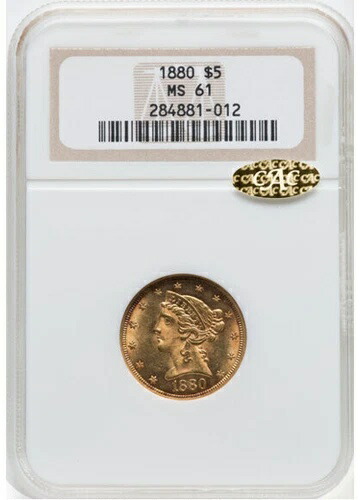 1880年 ハーフイーグル - モットー 5ドル NGC MS61 (CACゴールド)、(OH)、美しい色