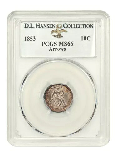 1853年 10C PCGS MS66 (アロー)ex: D.L. ハンセン～