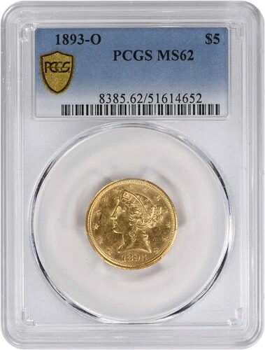 1893-O 5ドル金貨 リバティヘッド MS62 PCGS