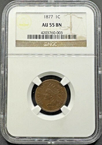 1877年 インディアンヘッド セント NGC AU55 BN 11XXEC25｜WORLD RESOURCE【QUEEN店】