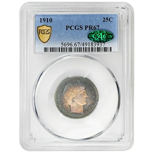 1910年 25セント シルバー プルーフ バーバー クォーター、PCGS PR67 CAC 希少コイン