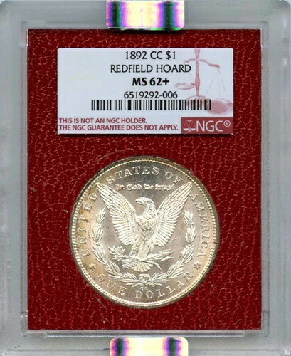 1892-CC 1ドル モルガン・ダラー レッドフィールド・ホード NGC MS62+