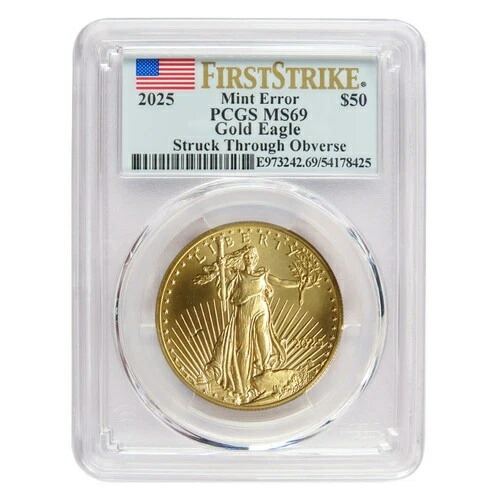2025年 50ドル 1オンス アメリカンゴールドイーグル PCGS MS69 ミントエラー FS フラッグラベル