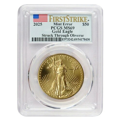 2025年 50ドル 1オンス アメリカンゴールドイーグル PCGS MS69 ミントエラー FS フラッグラベル|WORLD RESOURCE【QUEEN店】