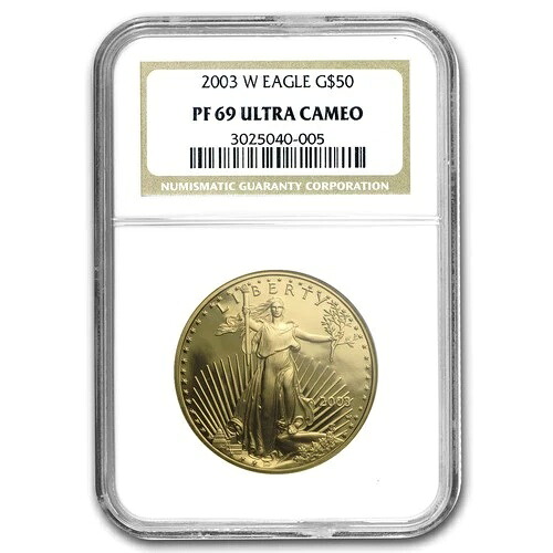 2003-W 1オンス プルーフ アメリカン ゴールド イーグル PF-69 UCAM NGC-