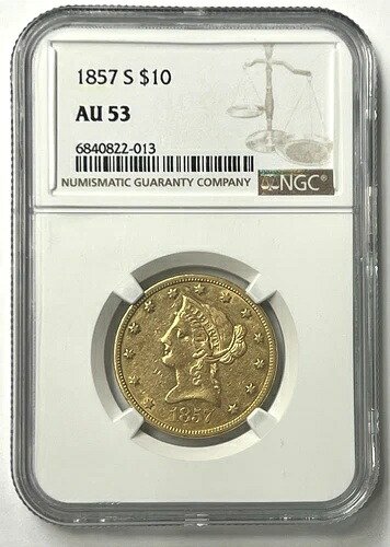 1857年-S $10 リバティ ゴールド イーグル NGC AU53 鋳造 26,000 SS 中央アメリカ 日付-