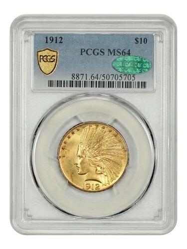 1912年 10ドル PCGS/CAC MS64 - インディアン 10ドル