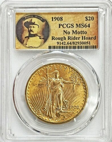 1908年 ゴールド 20ドル セントゴーデンズ ダブルイーグル ラフライダーラベル PCGS ミントステート 64|WORLD RESOURCE【QUEEN店】