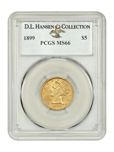 1899 $5 PCGS MS66 ex: D.L. ハンセン - リバティヘッド $5
