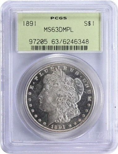 1891年 モルガン銀貨 MS63DMPL PCGS