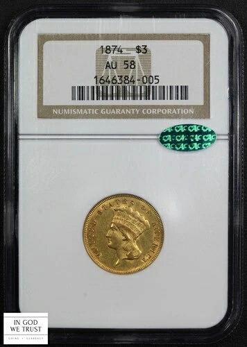 1874年 3ドル金貨 インディアン・プリンセス NGC AU 58 CAC