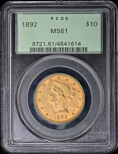 1892年 10ドル リバティヘッド イーグル PCGS MS61 OGH