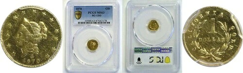 1870年 1ドル カリフォルニア フラクショナルゴールド BG-1203 PCGS MS-63 795,960円