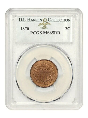 1870 2c PCGS MS65RD ex: D.L. ハンセン｜WORLD RESOURCE【QUEEN店】