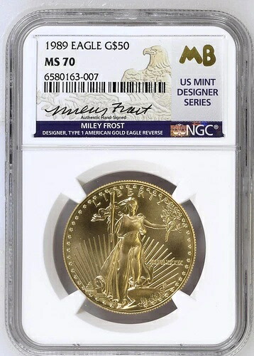 1989年 50ドル 1オンス ゴールドイーグル NGC MS70 マイリー・フロスト直筆サイン入り スーパーローポップ 1/7