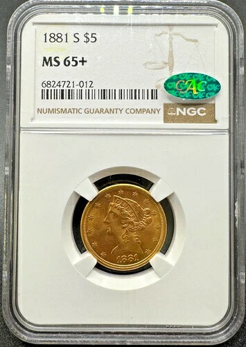 1881-S ゴールド リバティ ハーフイーグル NGC MS65+ 09XXGD25