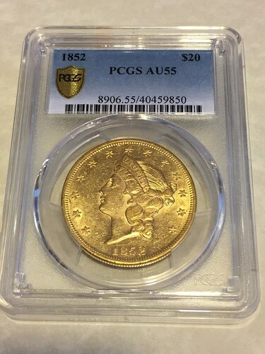 1852 AU55 PCGS 20ドル金貨 リバティダブルイーグル金盾 PQ 素晴らしい魅力
