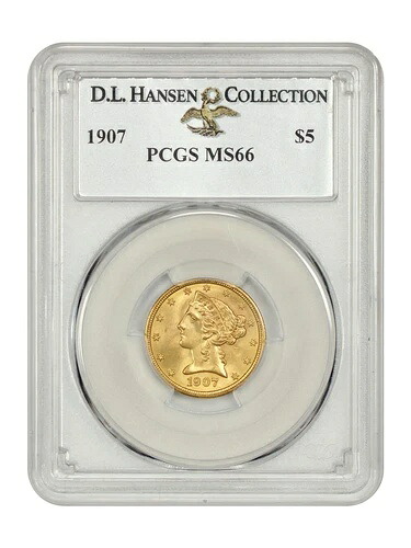 1907 $5 PCGS MS66 ex: D.L. ハンセン - リバティヘッド $5