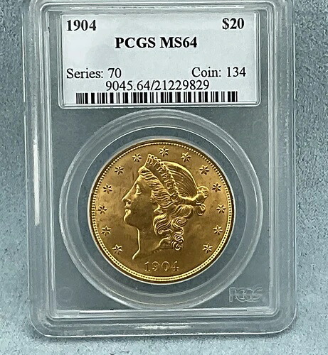 1904年 20ドル リバティゴールド ダブルイーグルコイン MS-64 PCGS