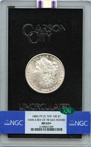 1880/79-CC モーガンドル VAM-4 Rev 78 GSA ホード S $1 NGC MS65+ プラス (CAC)-