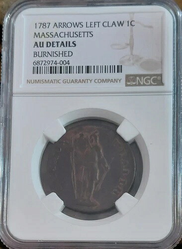 1787年 マサチューセッツ コロニアル ラージ 1セント 左爪 研磨済み銅貨 NGC AU