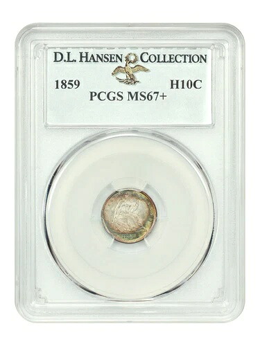 1859 H10C PCGS MS67+ ex: D.L. ハンセン
