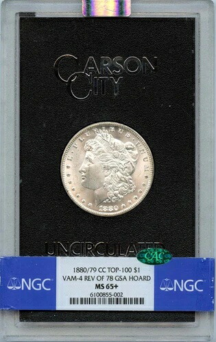 1880/79-CC TOP-100 モルガン・ダラー VAM-4 REV/ 78 GSA HOARD S$1 NGC MS65+ (CAC)