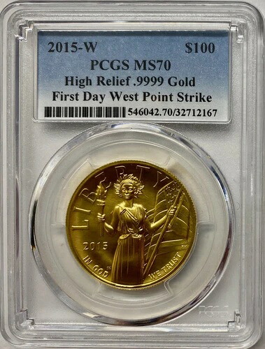 2015-W 1オンス ゴールド アメリカン リバティ ハイリリーフ PCGS MS-70 初日
