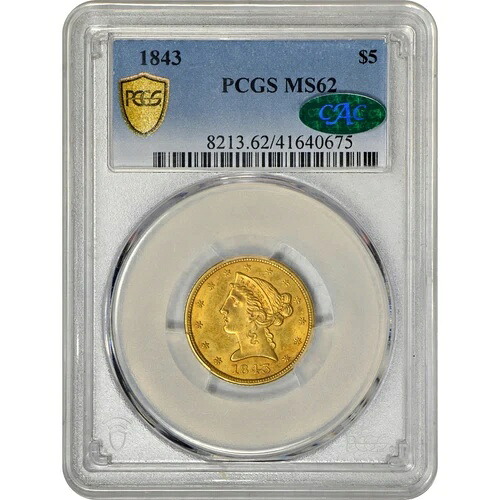 1843年 $5 MS62 PCGS CAC リバティヘッド ゴールド ハーフイーグル | パラダイムコイン｜WORLD RESOURCE【QUEEN店】