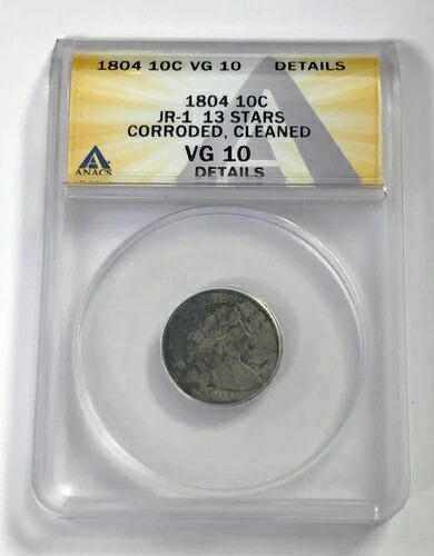 1804 10C ANACS VG-10 詳細 JR-1 (13 スター リバース) - ドレープ バスト ダイム｜WORLD RESOURCE【QUEEN店】