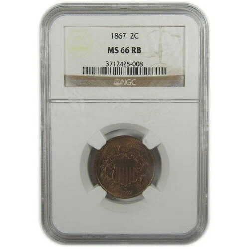 1867年 2セントピース MS 66 RB NGC 未流通 2セントコイン SKU:I21996