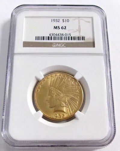 1932年 10ドル インディアンヘッド ゴールドイーグル NGC MS 62 015｜WORLD RESOURCE【QUEEN店】