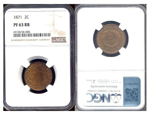 1871年 2セント NGC PR63RB