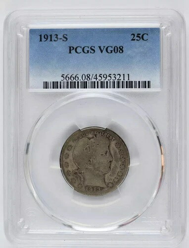 1913年 S クォータードル バーバーまたはリバティヘッド PCGS VG-8