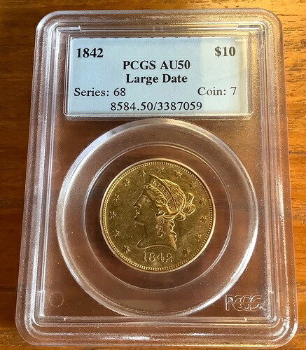 1842年 10ドル金貨 リバティヘッド イーグル ラージデイト PCGS AU50