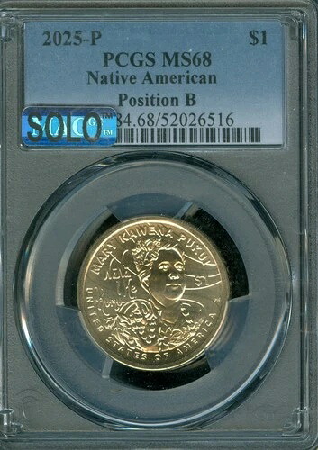 2025 P SACAGAWEA ドル PCGS MS68 POS-B MAC SOLO 最高品質 & 汚れなし。