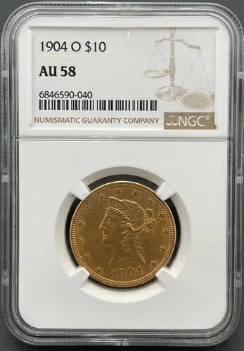 1904年 O $10 リバティヘッド ゴールドイーグル NGC AU 58、ニューオーリンズ後期日付- 474,320円