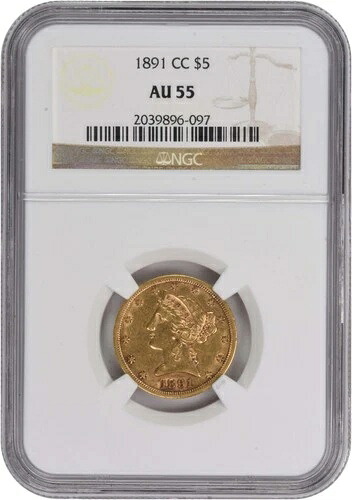 1891-CC 5ドル金貨 リバティヘッド AU55 NGC