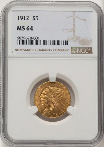 1912年 5ドル インディアンハーフイーグル NGC MS64 (520502019)