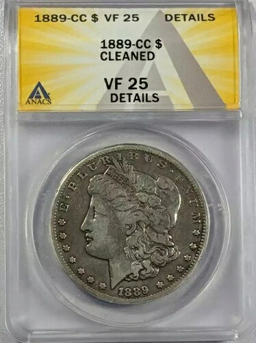 1889 CC モルガン シルバー ダラー ANACS VF-25 クリーニング済み