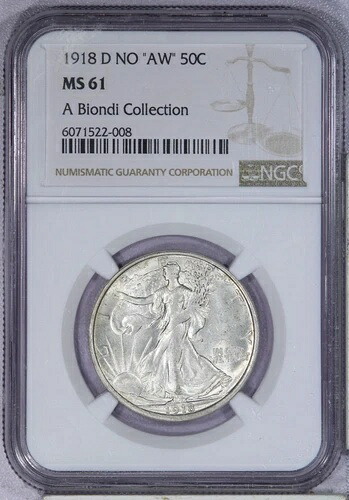 1918-D ウォーキング・リバティ・ハーフダラー 50セント NGC MS61 - AWバリエーションなし - トップPOP! LB
