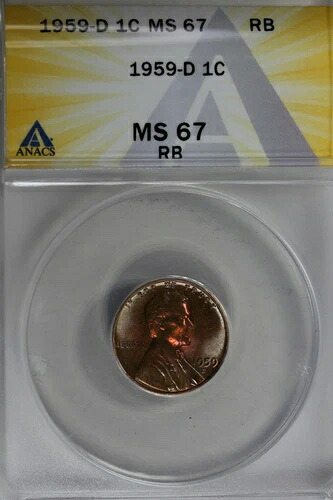 1959-D .01 ANACS MS 67 RB リンカーンヘッドセント、リンカーンワンセント