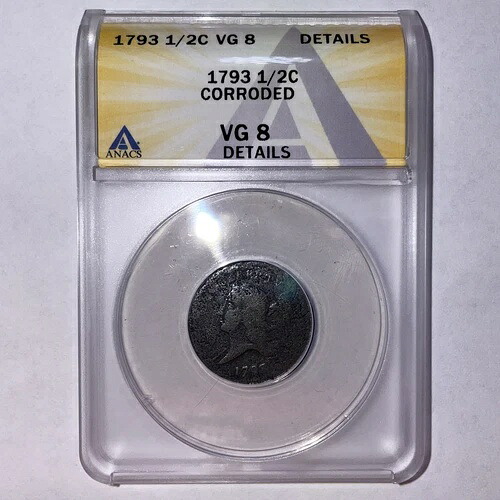 1793年 リバティキャップ ハーフセント 非常に良好なANACS VG-8コイン、腐食あり #22989