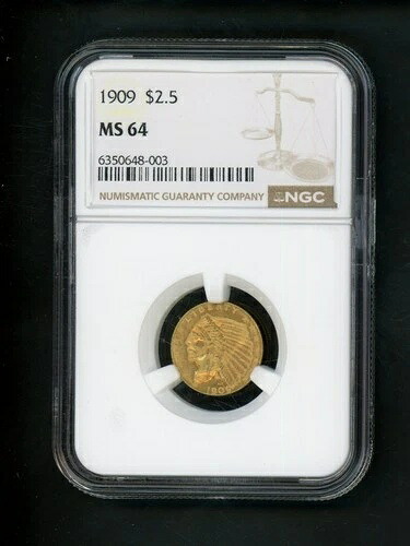 1909年 US $2.50 インドゴールド NGC MS 64 UNC オリジナル表面 / 緑青斑なし 宝石