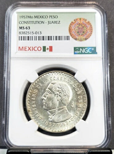 1957年 メキシコ 1ペソ 憲法100周年記念 フアレス NGC MS 63 希少 美しい光沢