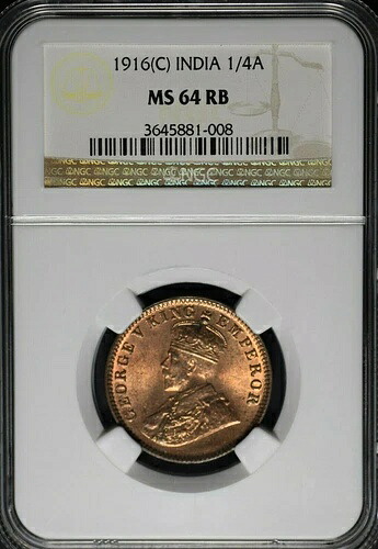 インド・イギリス 1916(C) 1/4 アンナ NGC MS64 RB 認定 (希少コインの一つ)