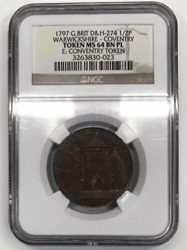 1797年 G.B. ウォリックシャー コベントリー D&H-274 ハーフペニー コンドル トークン NGC MS-64 BN PL 101,750円